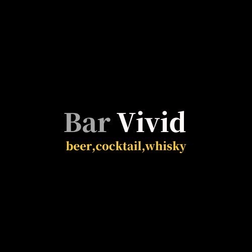 Bar Vivid beer,cocktail,whisky